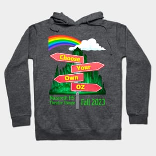 Choose Your Own Oz Option 3 Hoodie